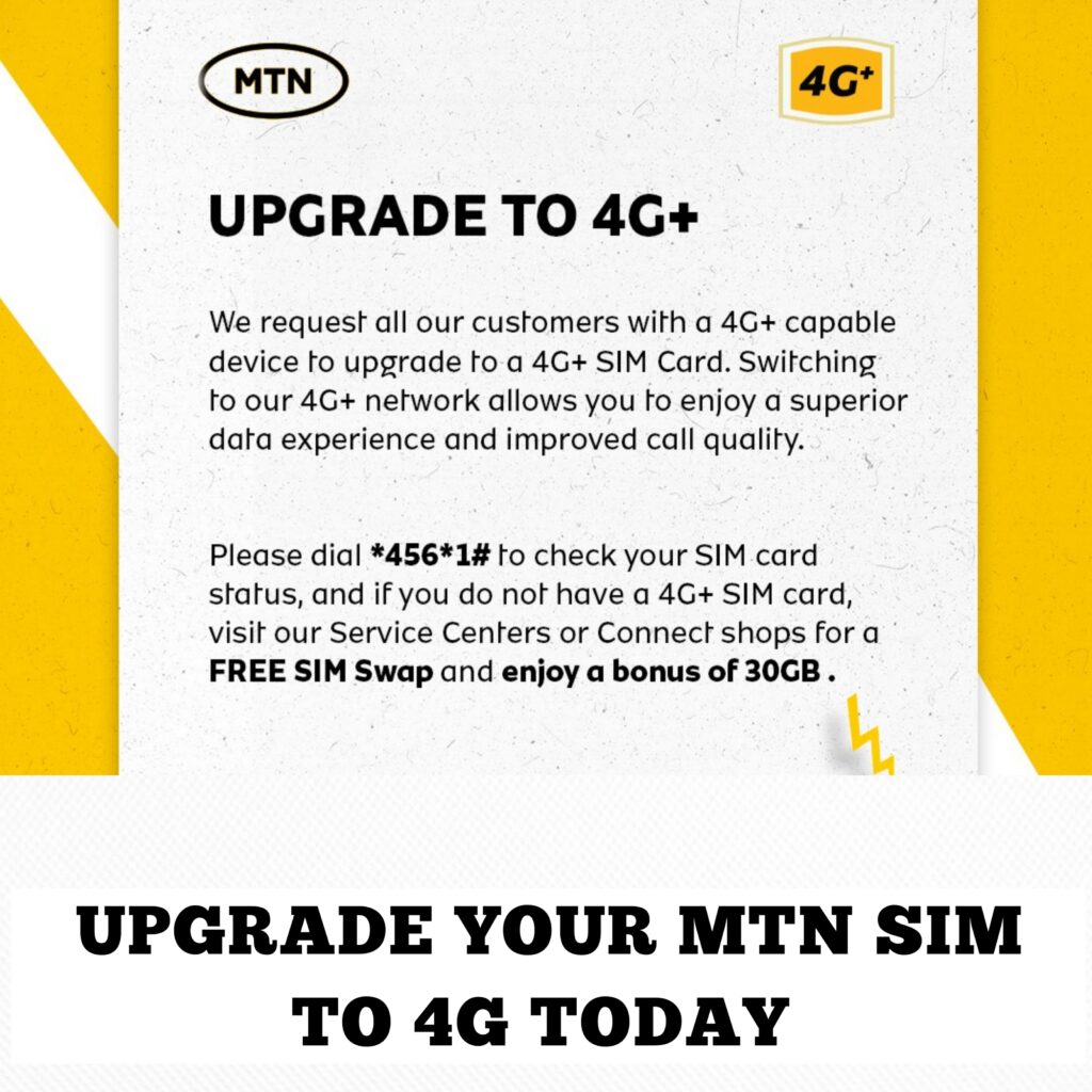 Say Goodbye to Slow Browsing: How to Upgrade MTN SIM to 4G