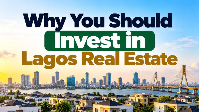 Why you should invest in Lagos real estate